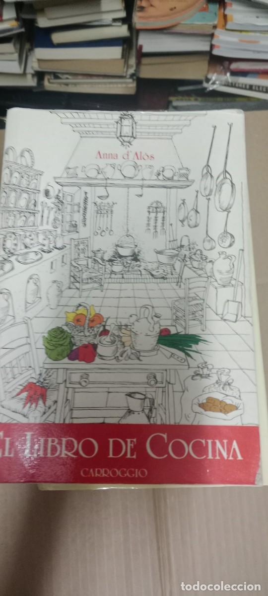 Libros de segunda mano: EL LIBRO DE COCINA / ANNA D'AL&Ograve;S / EDITORIAL CARROGGIO LIBRO G-65