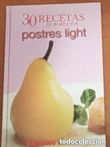 Libros de segunda mano: 30 recetas en 30 minutos - postres light . Biblioteca Lecturas