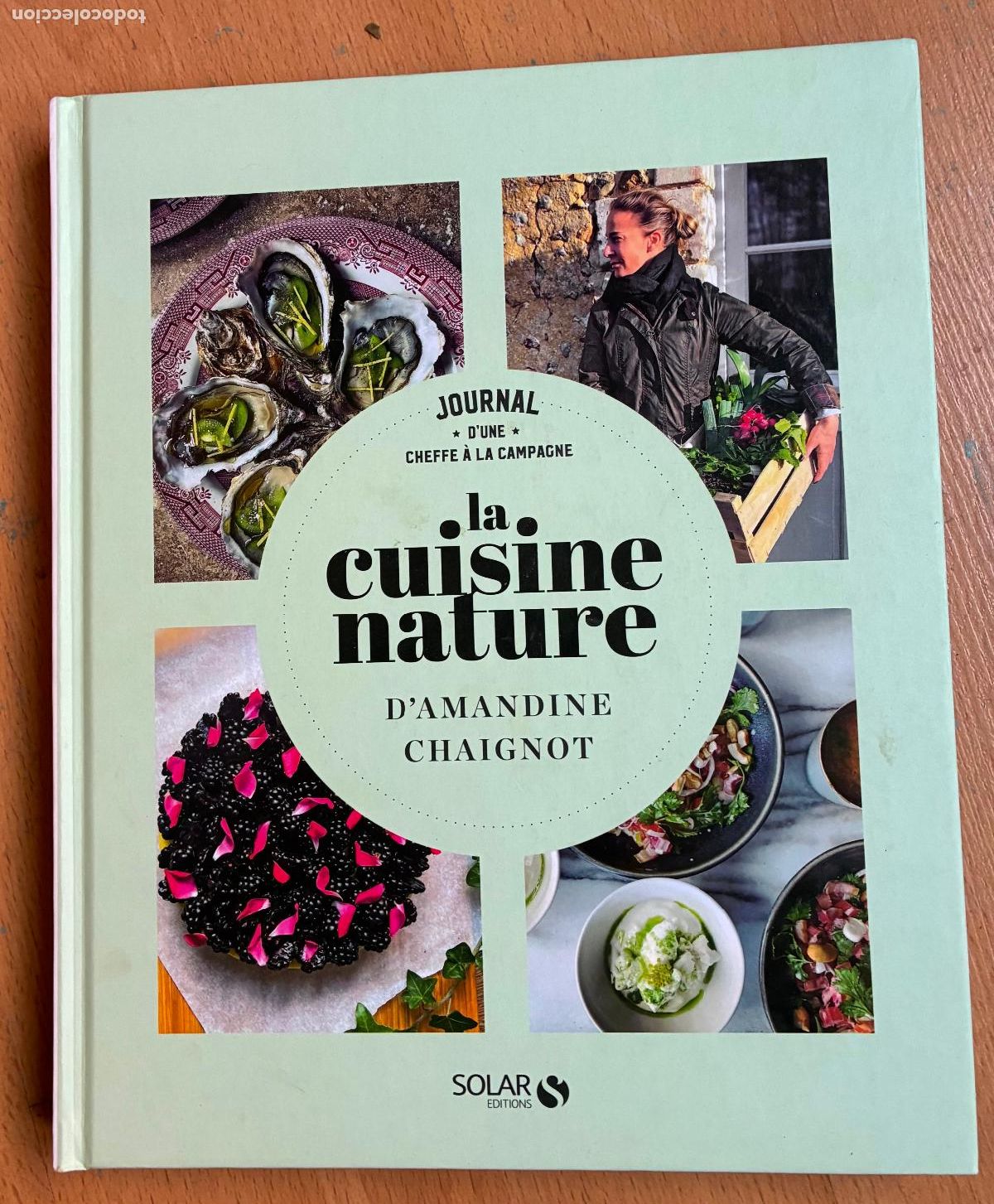 Libros de segunda mano: LA CUISINE NATURE, Amandine Chaignot