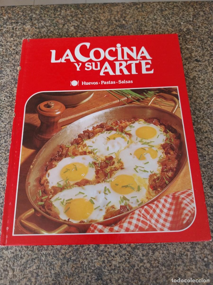 Libros de segunda mano: LA COCINA Y SU ARTE -- HUEVOS, PASTAS, SALSAS --