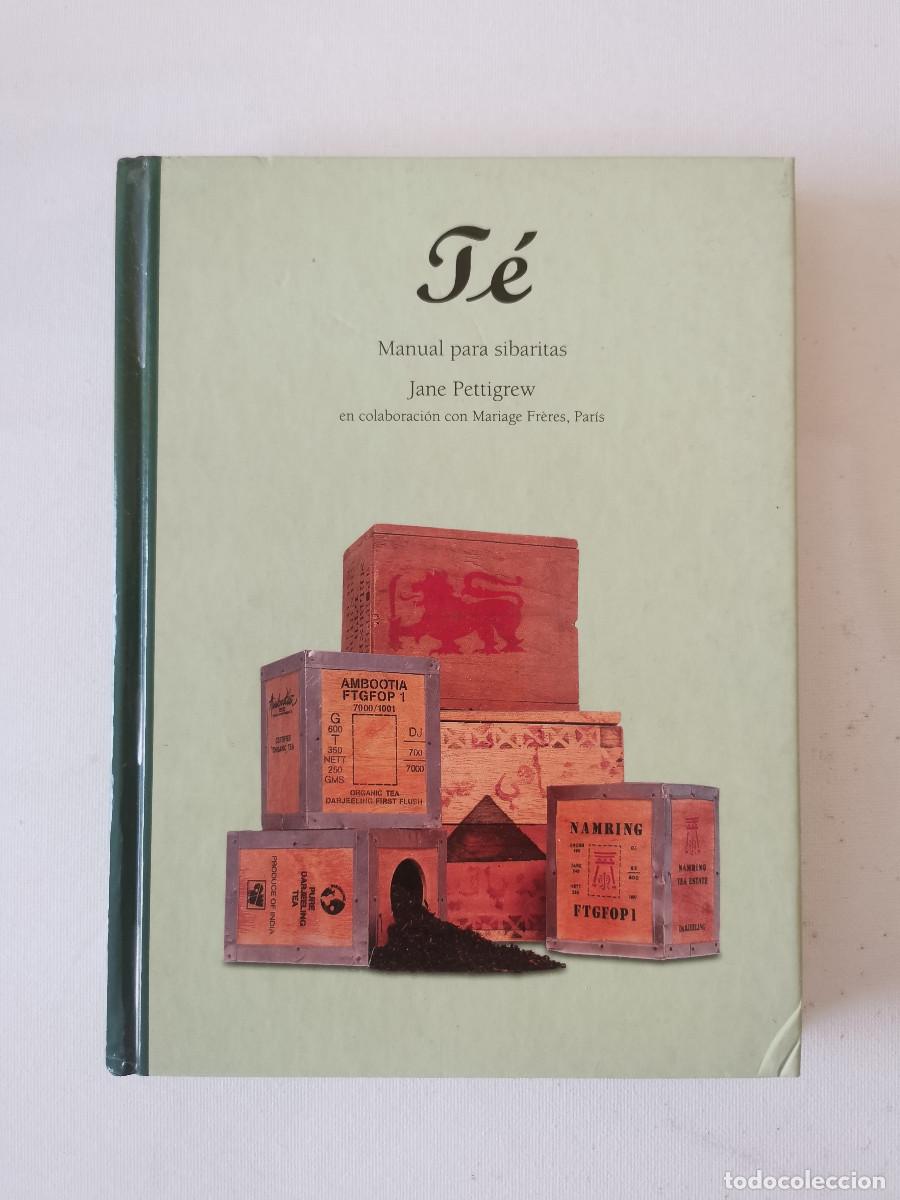 Libros de segunda mano: T&eacute;. Manual para sibaritas. Jane Pettigrew