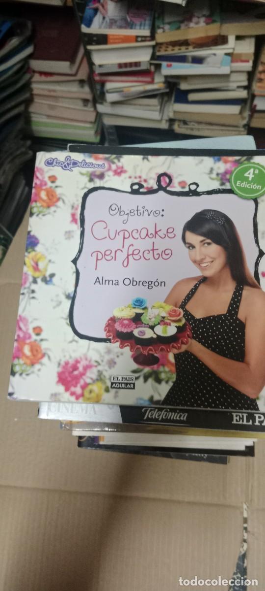 Libros de segunda mano: Objetivo: cupcake perfecto.- Obreg&oacute;n, Alma COCINA LIBRO GG-RM