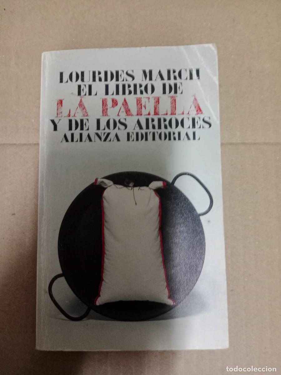 Libros de segunda mano: EL LIBRO DE LA PAELLA Y DE LOS ARROCES, Lourdes March COCINA LIBRO E-SAN