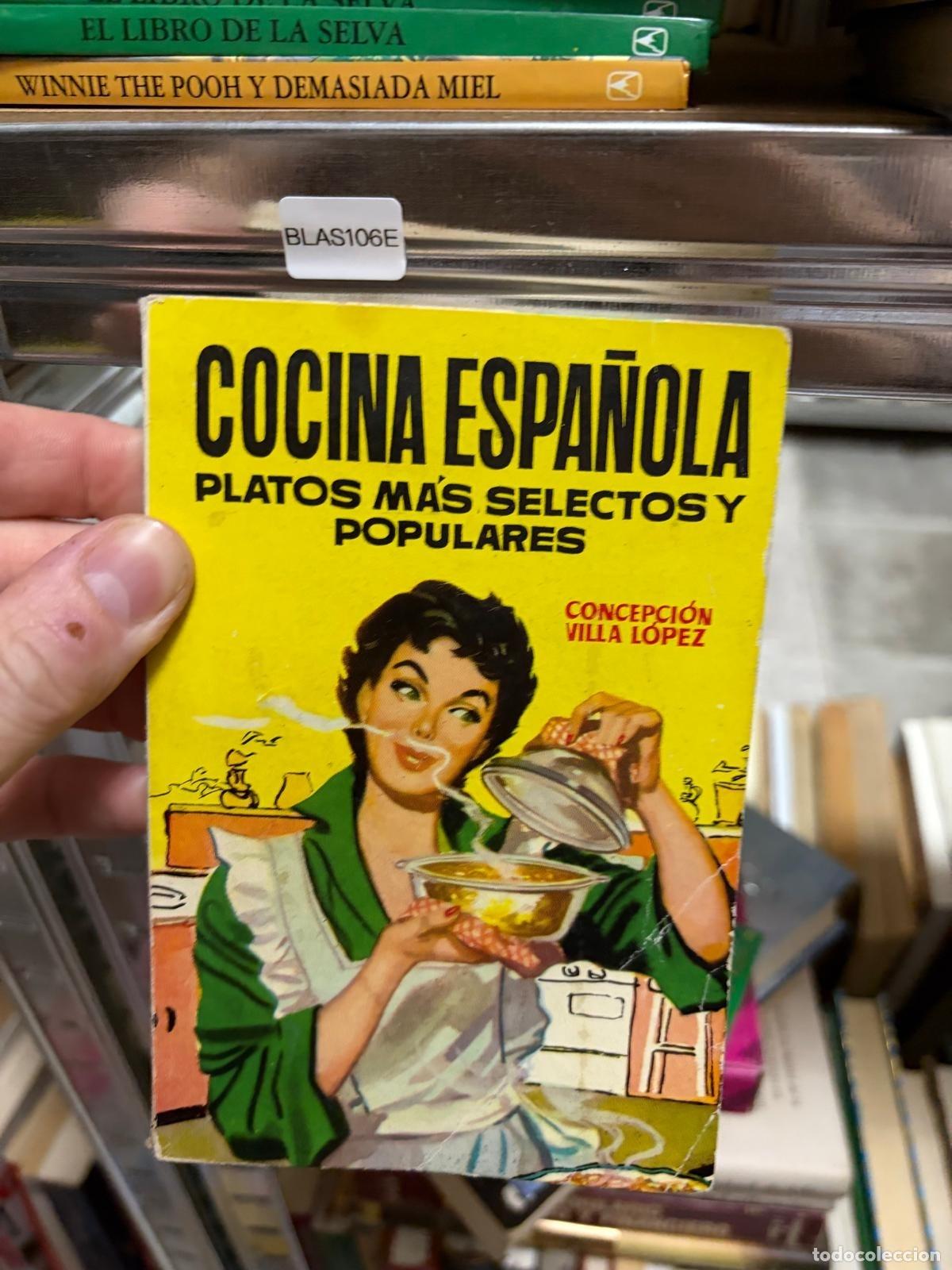 Libros de segunda mano: BLAS106E - Cocina espa&ntilde;ola: Platos selectos - Concepci&oacute;n Villa L&oacute;pez