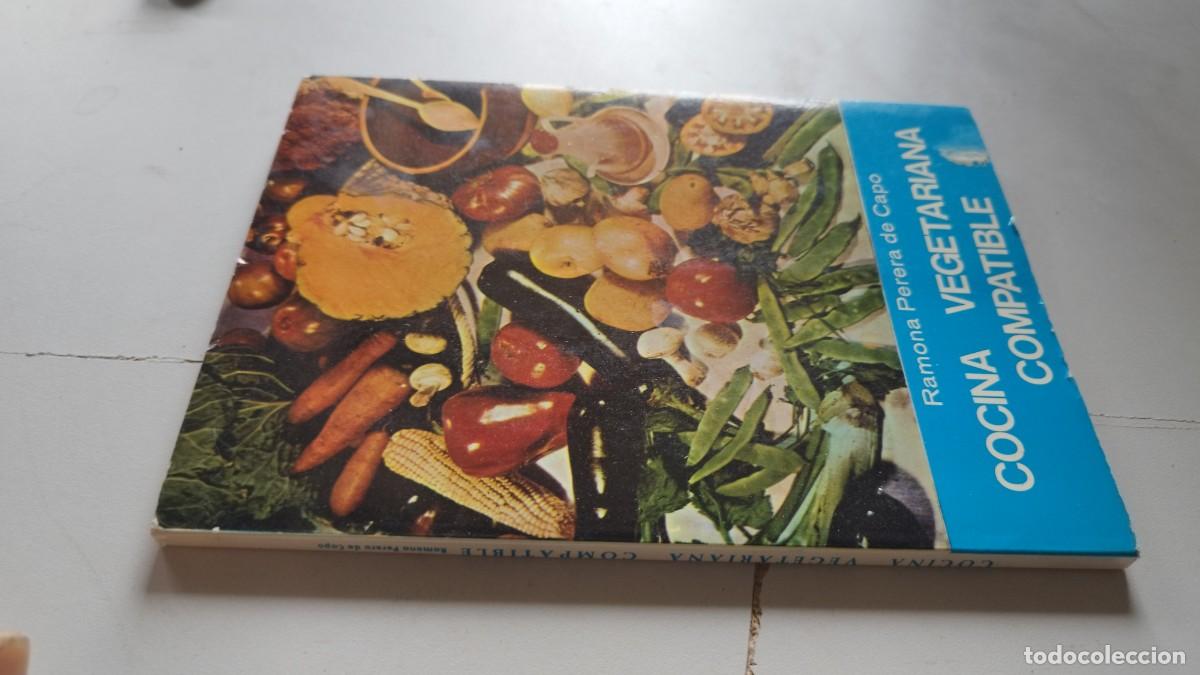 Libros de segunda mano: COCINA VEGETARIANA COMPATIBLE / RAMONA PERERA DE CAPO / GV 25