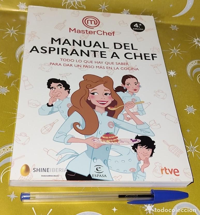 Libros de segunda mano: MasterChef &ndash; Manual del aspirante a chef &ndash; 4&ordf; edici&oacute;n 2018 &ndash; Espasa &ndash; RTVE &ndash; Recetas