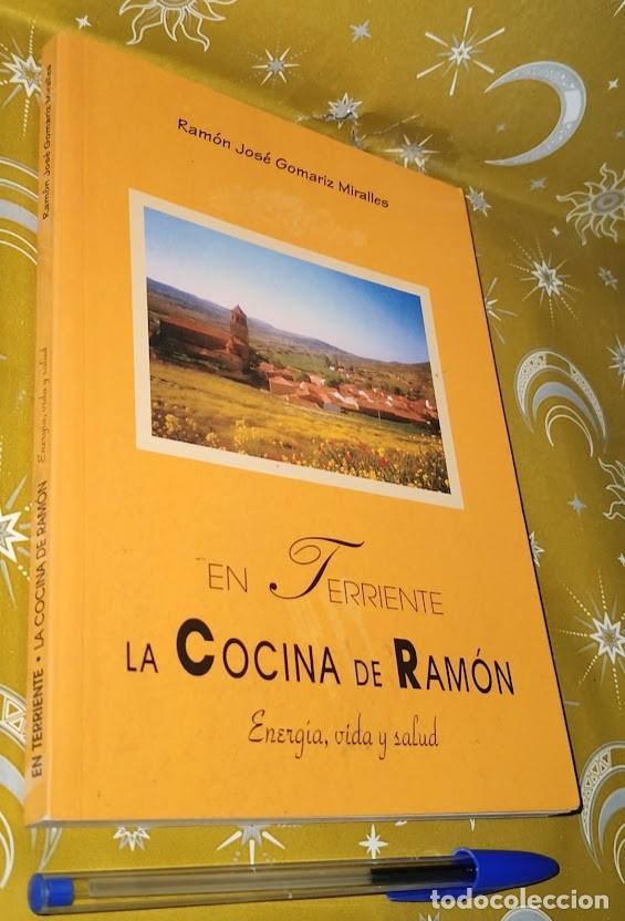 Gebrauchte B&uuml;cher: En Terriente La Cocina de Ram&oacute;n - Energ&iacute;a, vida y salud - Ram&oacute;n Jos&eacute; Gomariz Miralles - 1998