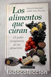 Libri di seconda mano: Los alimentos que curan - Patricia Hausman - C&iacute;rculo de Lectores - 1994
