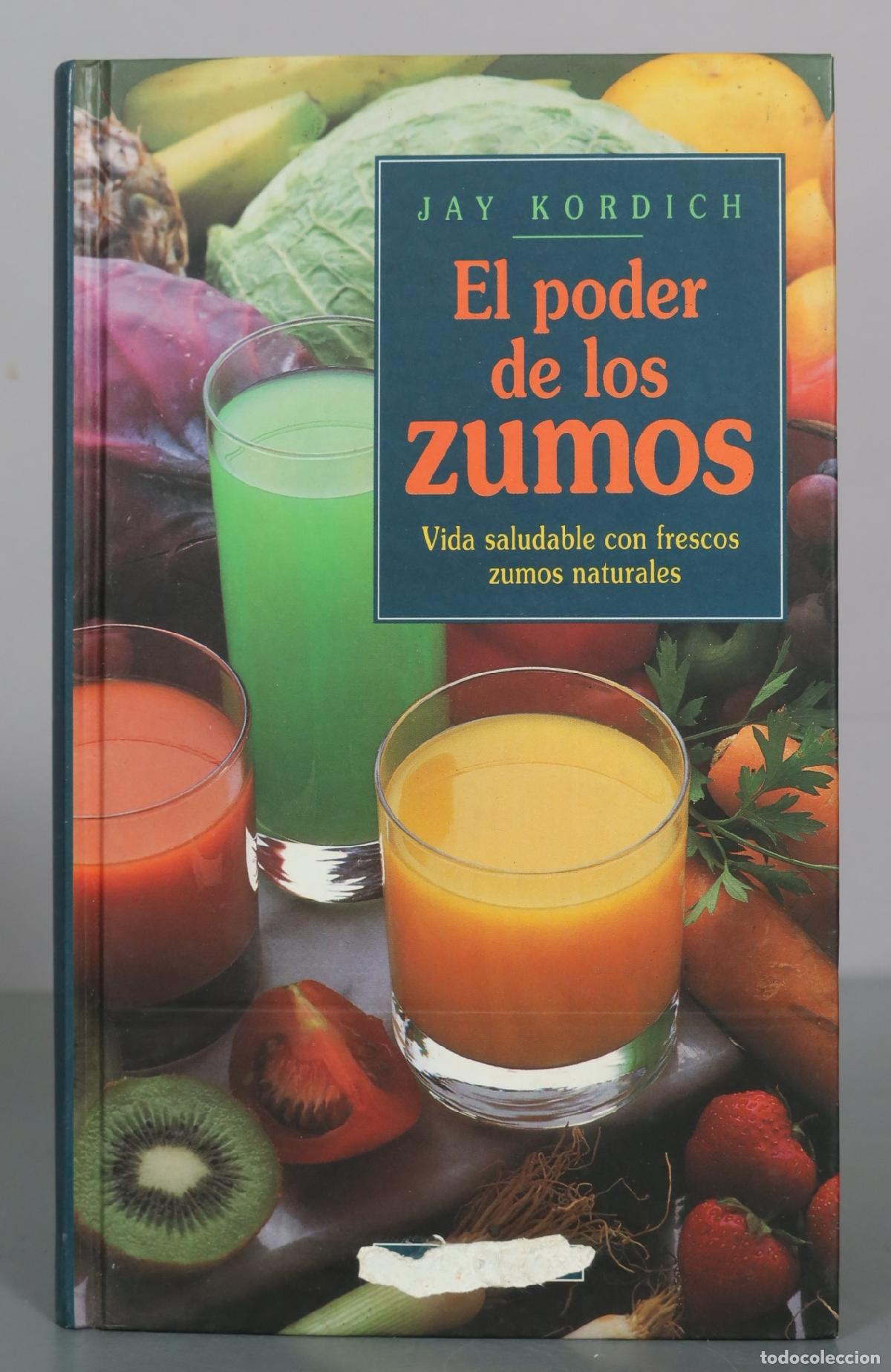 Livres d'occasion: El poder de los zumos - Jay Kordich