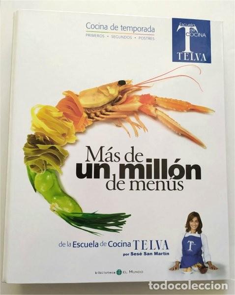 Livres d'occasion: M&aacute;s de un mill&oacute;n de men&uacute;s. Cocina de temporada. Escuela de cocina de Telva