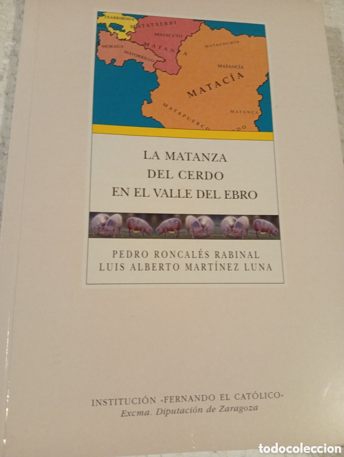 Livres d'occasion: LA MATANZA DOMICILIARIA DEL CERDO EN EL VALLE EL EBRO. RONCAL&Eacute;S. MART&Iacute;NEZ. &rdquo;FERNANDO EL CAT&Oacute;LICO&rdquo;