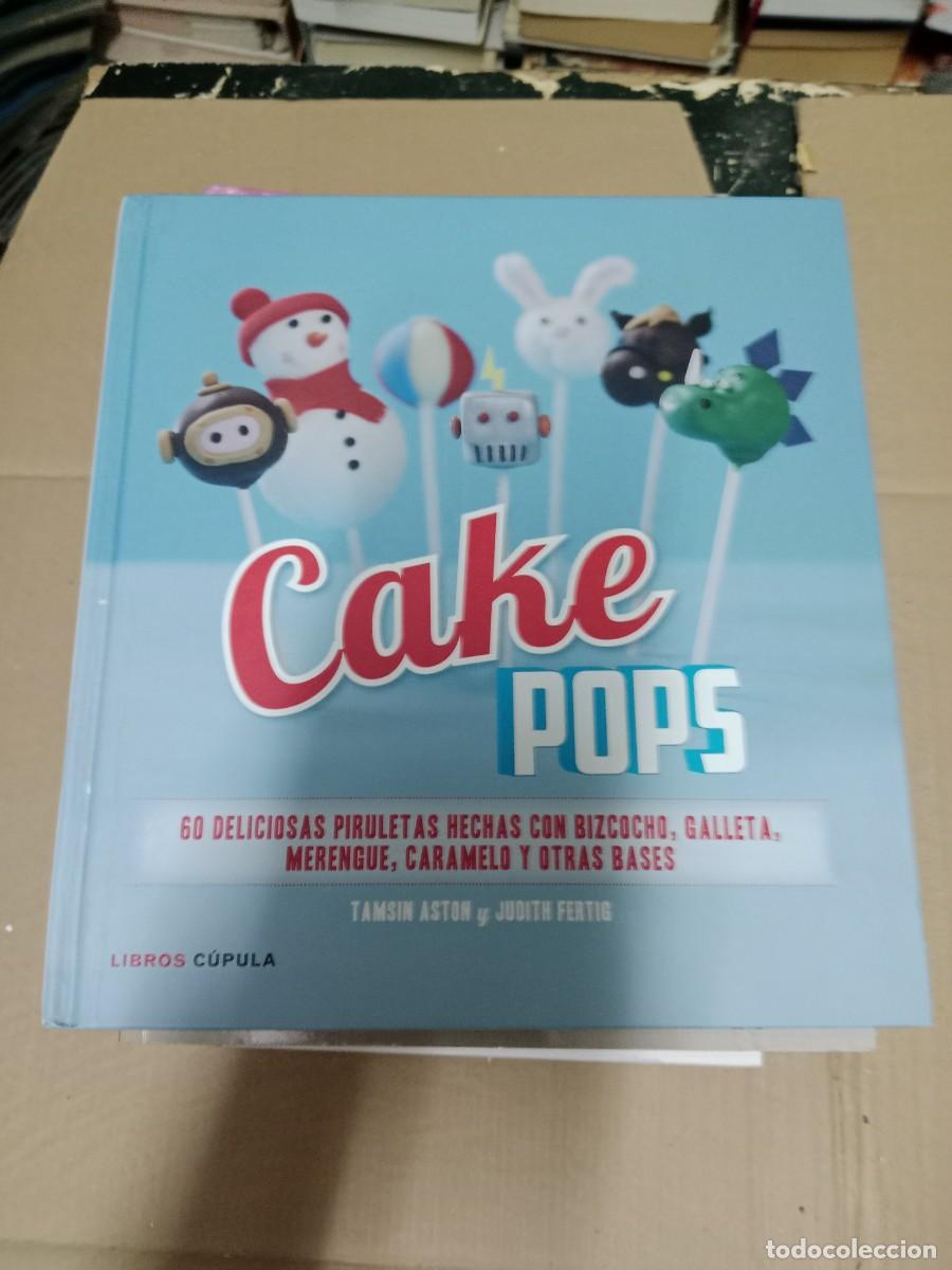Gebrauchte B&uuml;cher: QUELA LIBRO. CAKE POPS TAMSIN ASTON JUDITH FERTIS CUPULA 2013 LIBRO M-6