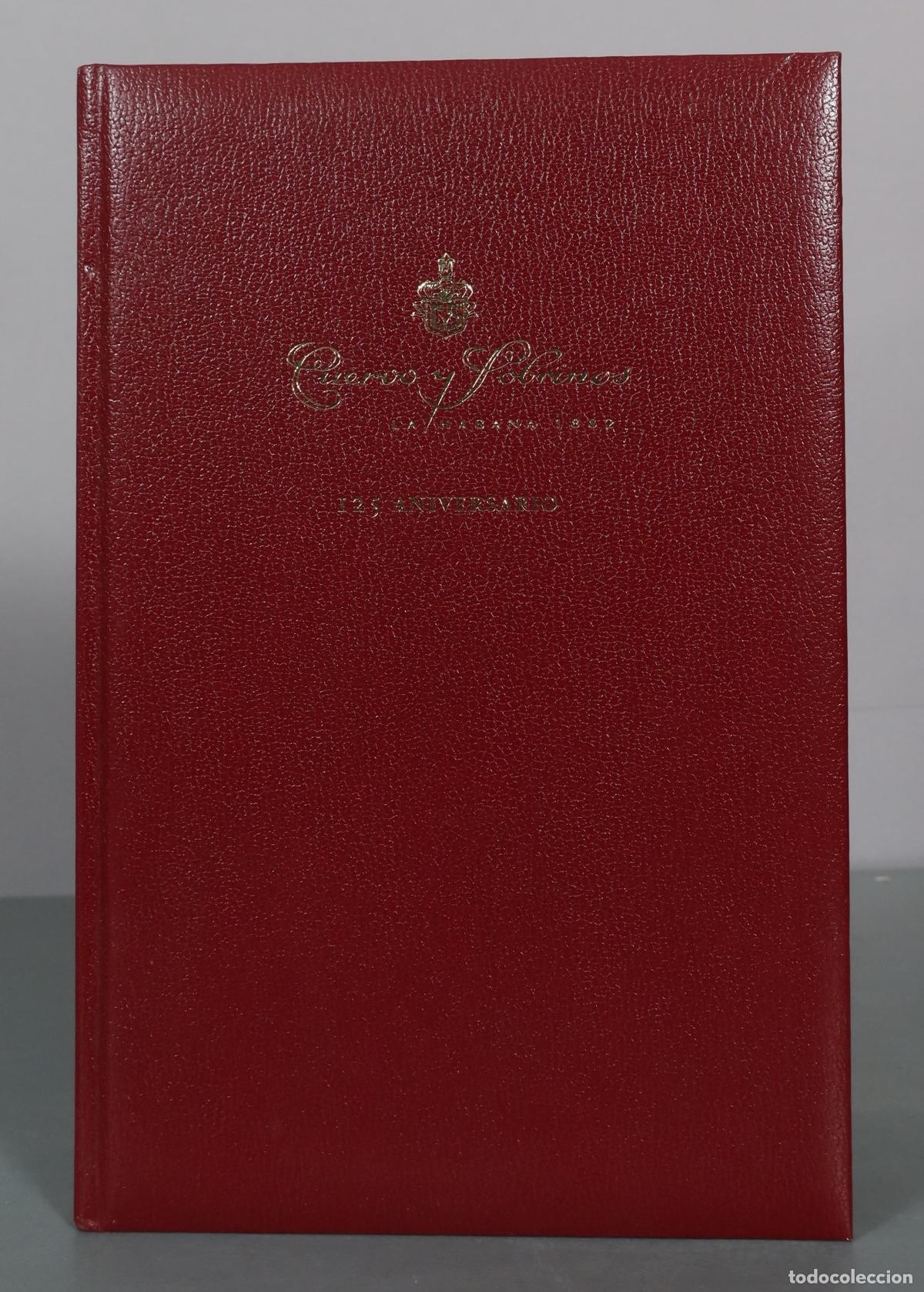 Livros em segunda m&atilde;o: Cuervo y Sobrinos 125 ANIVERSARIO
