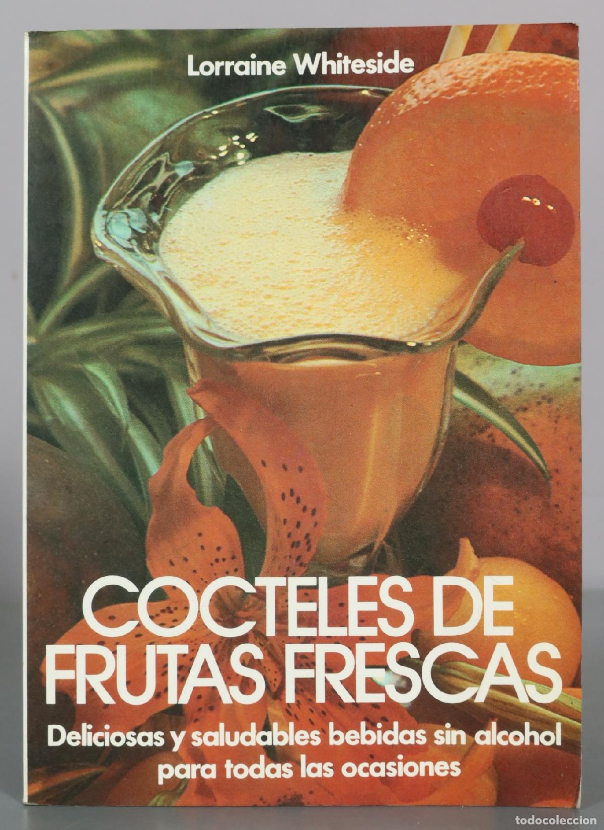 Livros em segunda m&atilde;o: Cocteles de frutas frescas - Lorraine Whiteside