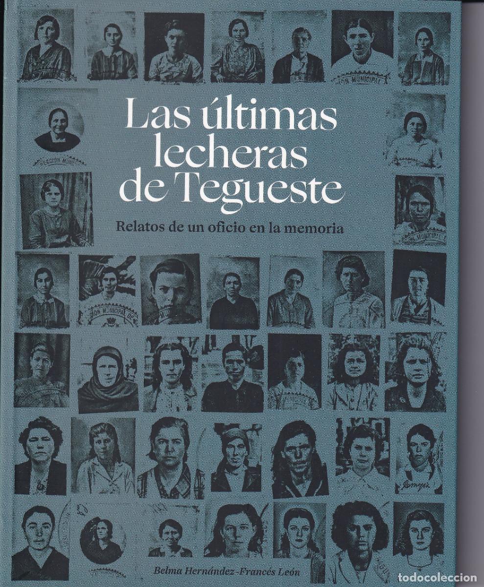 Livros em segunda m&atilde;o: LAS ULTIMAS LECHERAS DE TEGUESTE TENERIFE