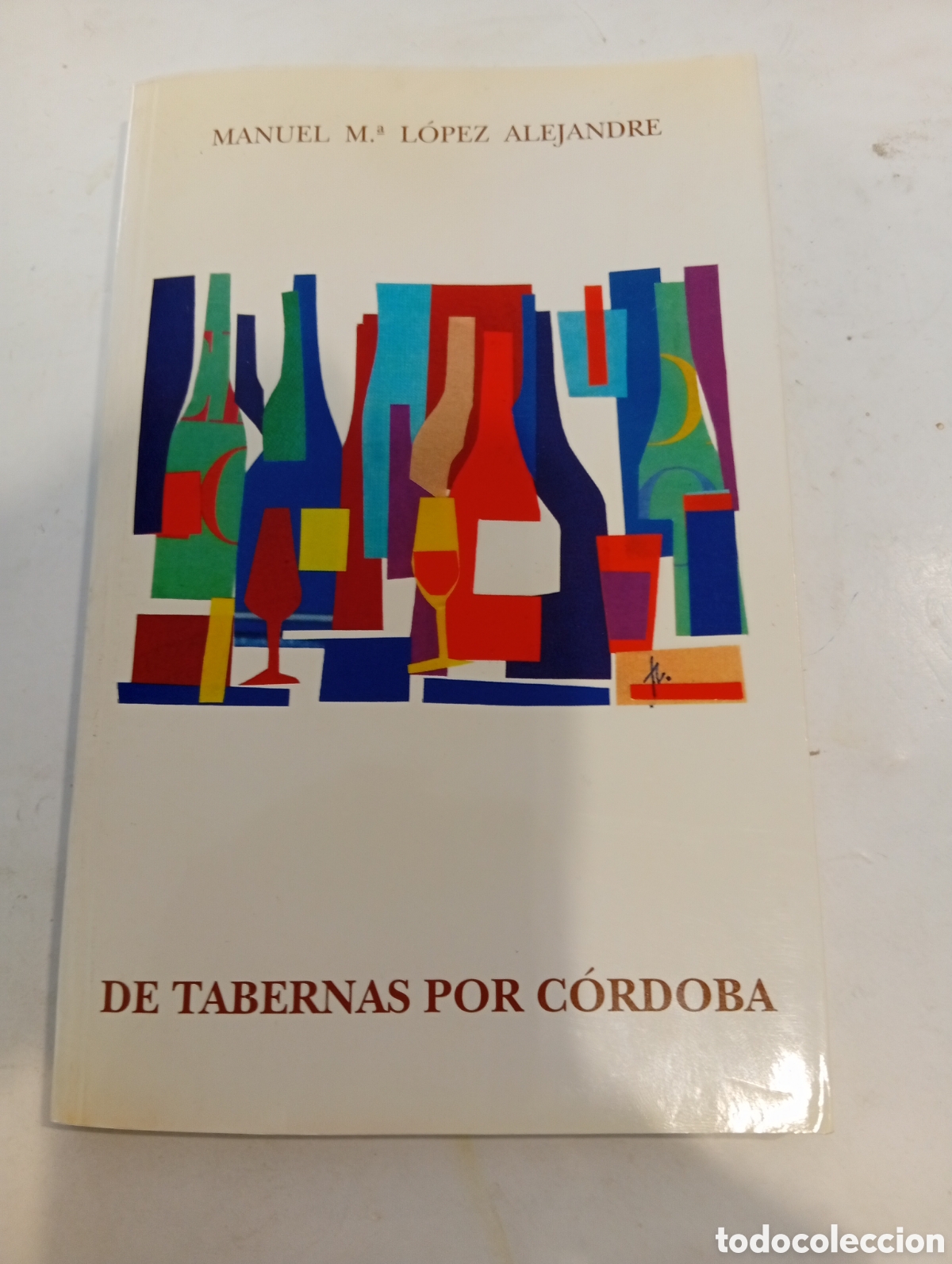 Livres d'occasion: De tabernas por C&oacute;rdoba Manuel Ma L&oacute;pez Alejandre