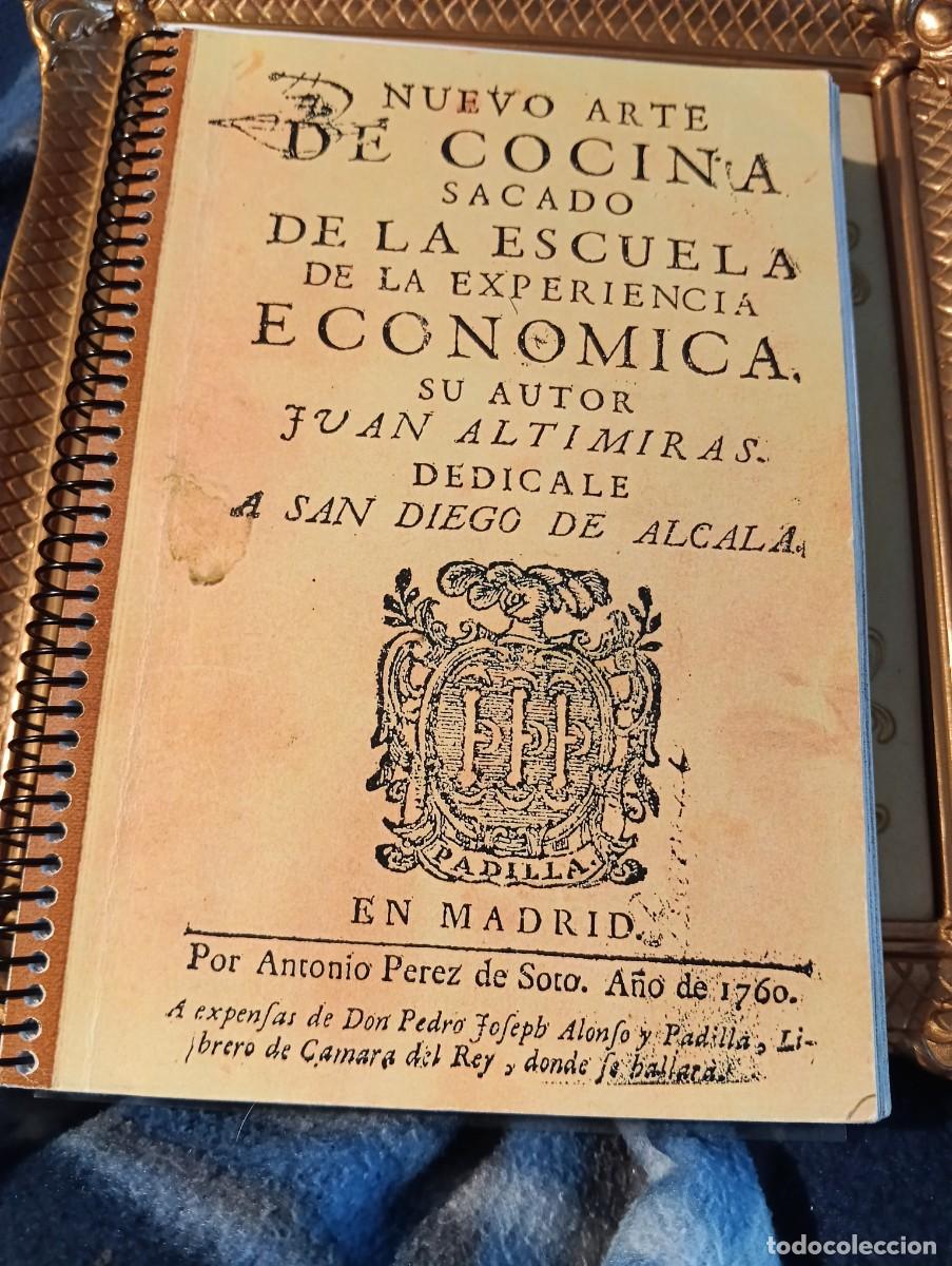 Libri di seconda mano: Libro de cocina a&ntilde;o 1760 Nuevo arte de cocina Fascimil