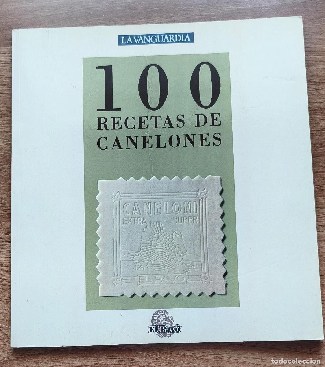 Livros em segunda m&atilde;o: LCU 48 - 100 recetas de canelones - La Vanguardia / El Pavo