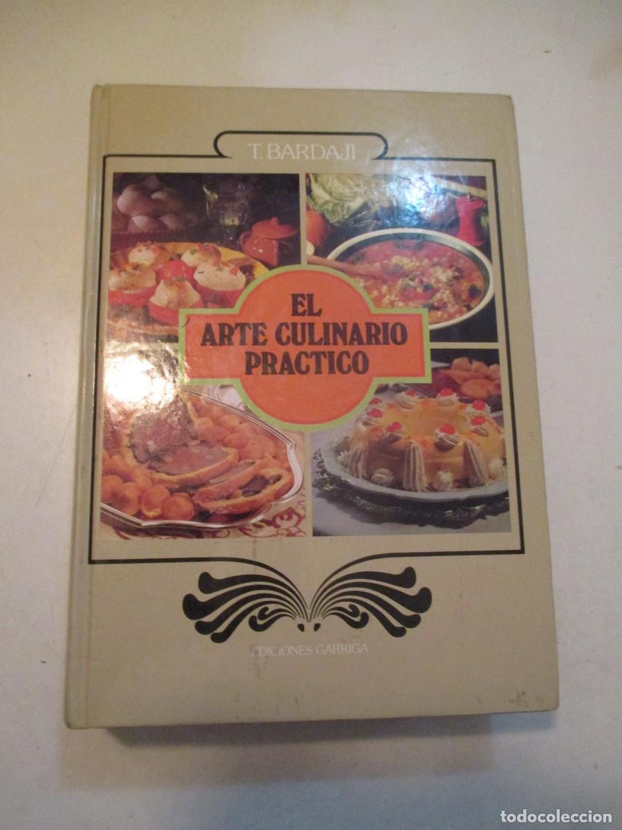 Libros de segunda mano: J. BARDAJI El arte culinario pr&aacute;ctico W42621