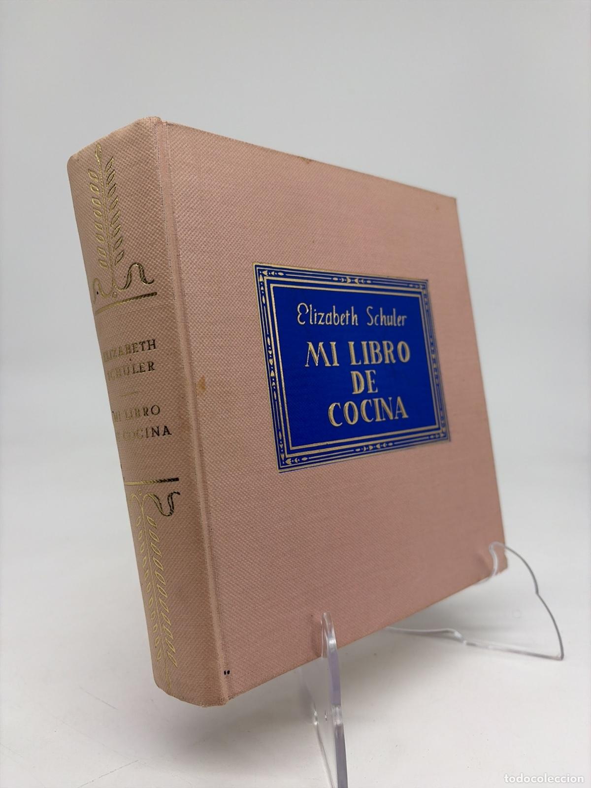 Libros de segunda mano: Mi libro de cocina | Elizabeth Schuler