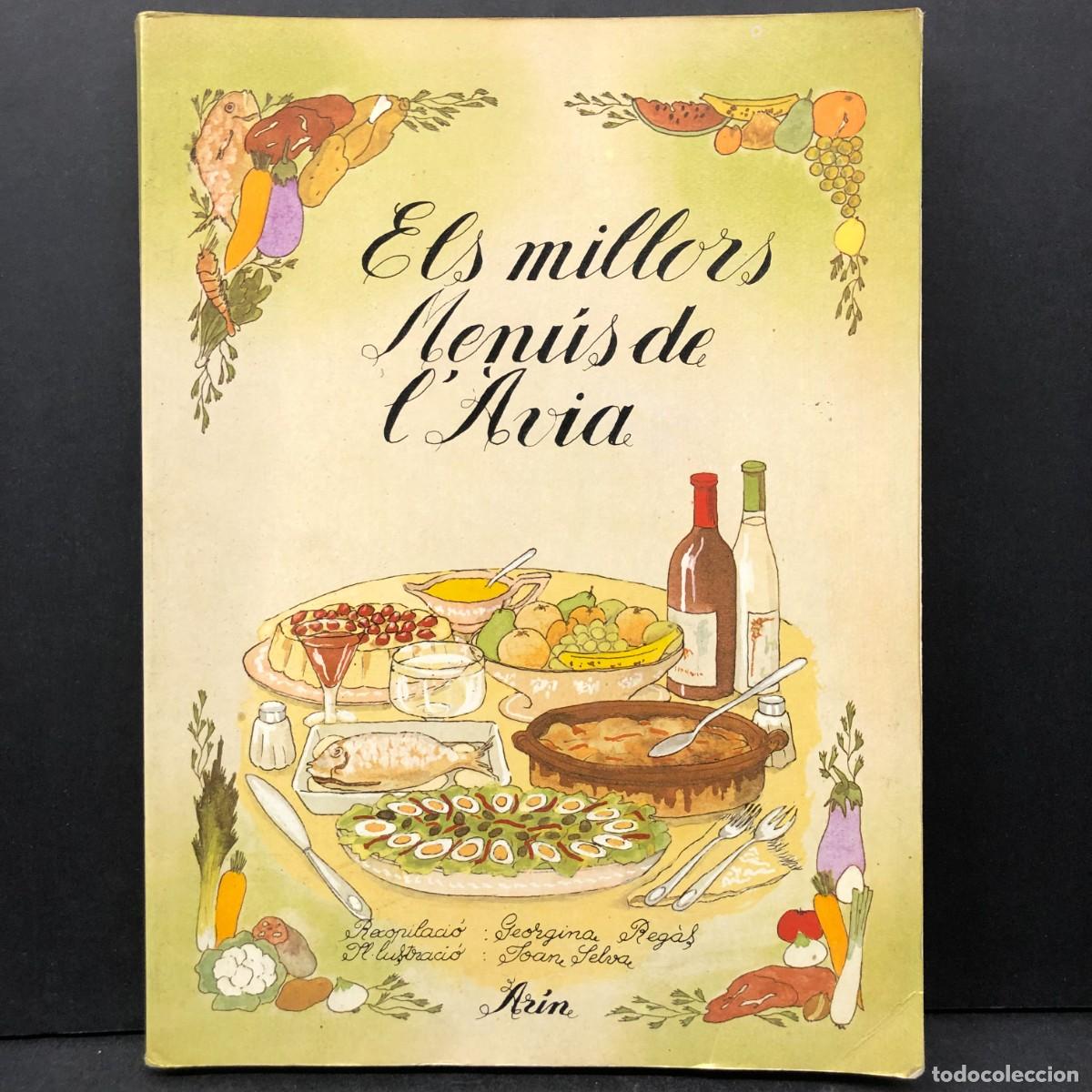 Libros de segunda mano: ELS MOLLORS MEN&Uacute;S DE L'AVIA - GEORGINA REG&Agrave;Z - AR&Iacute;N / 1272
