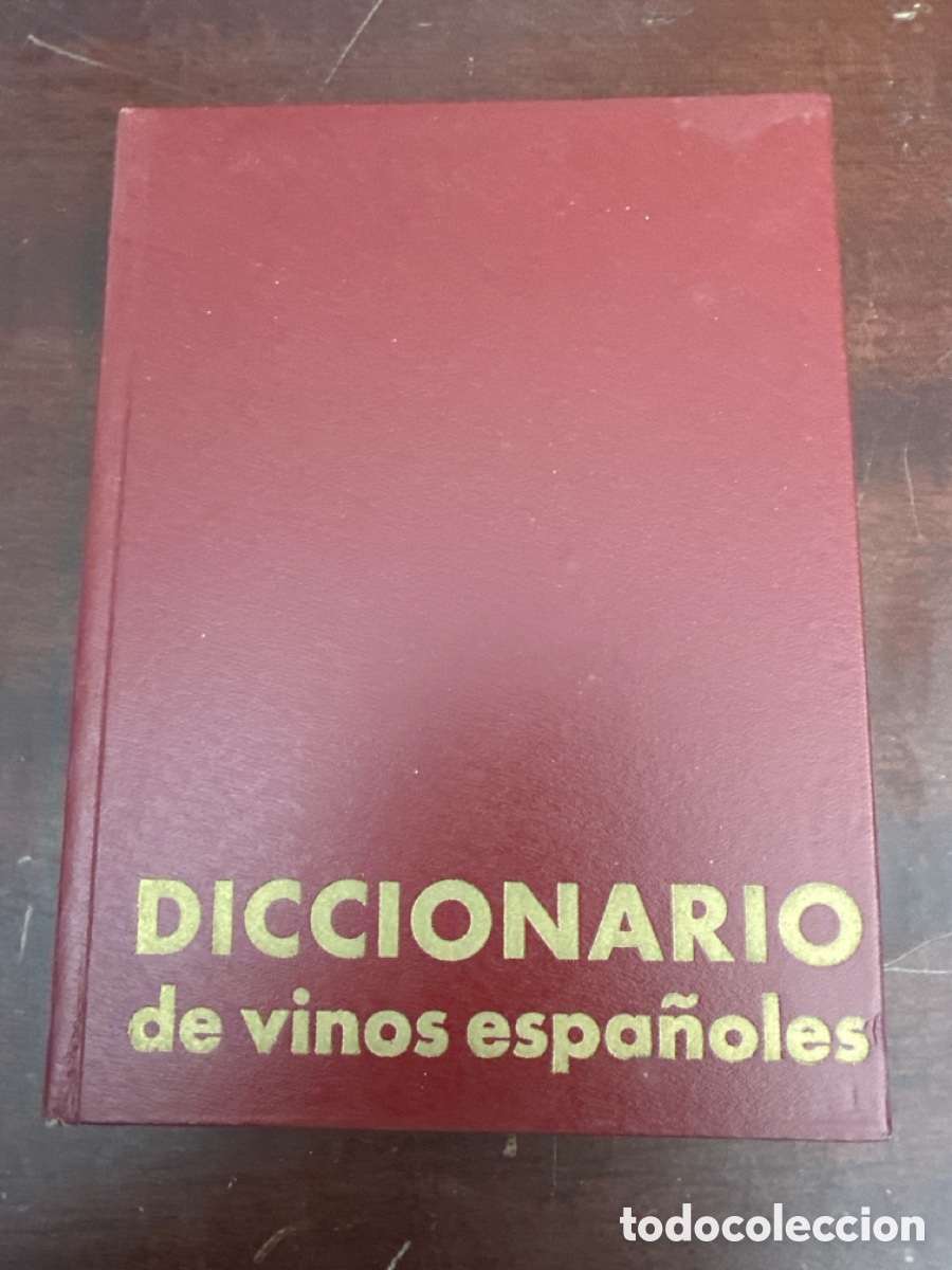 Libros de segunda mano: DICCIONARIO DE VINOS ESPA&Ntilde;OLAS. JOS&Eacute; P&Eacute;REZ Y RAMON ALSINA. EDIT. TEIDE. BARCELONA. 1966. 237 P&Aacute;GS.