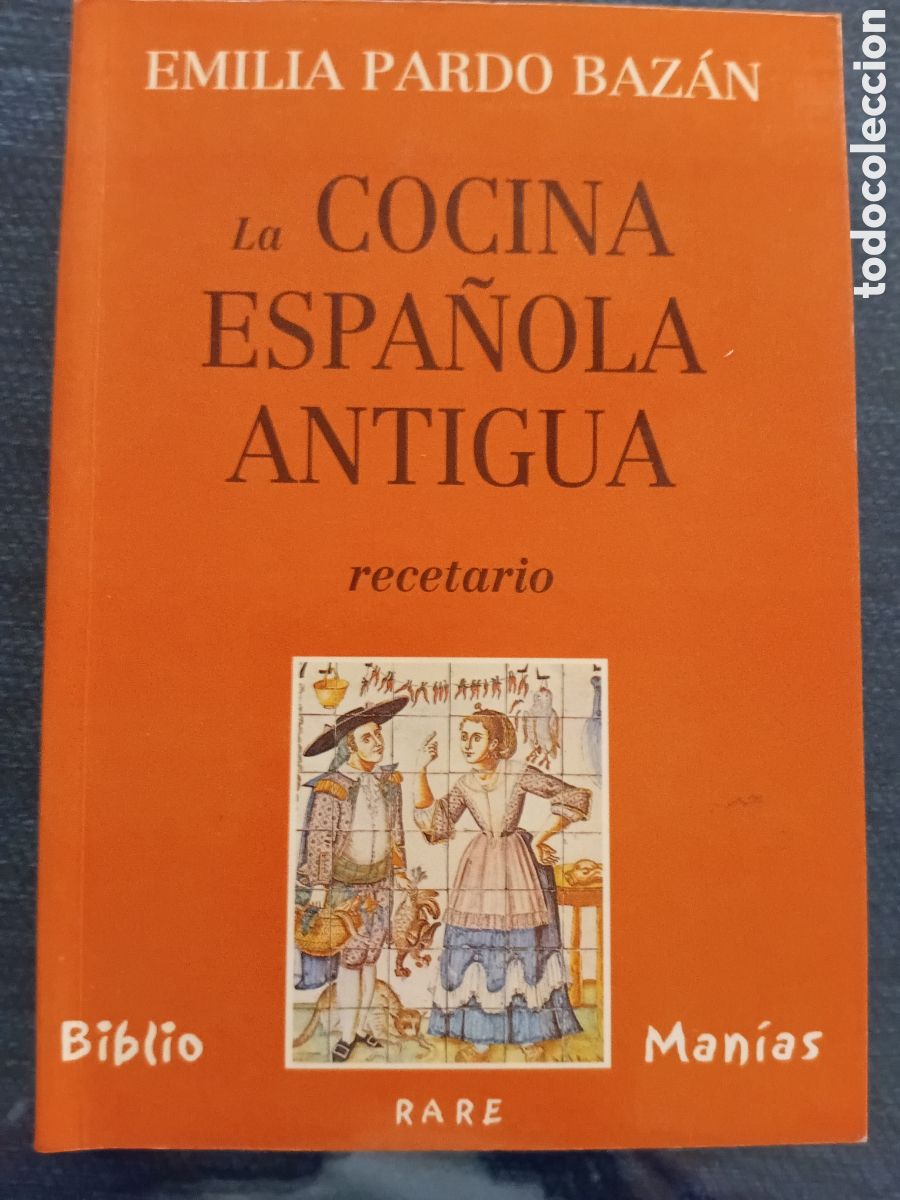 Libros de segunda mano: LA COCINA ESPA&Ntilde;OLA ANTIGUA - EMILIA PARDO BAZ&Aacute;N - 1999 - SAN SEBASTIAN
