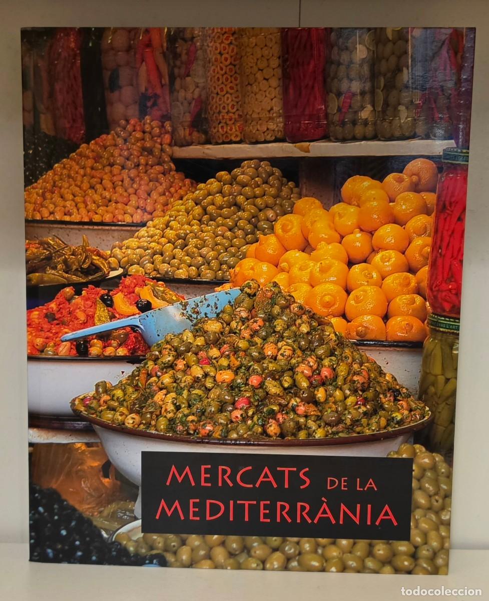 Libros de segunda mano: MERCATS DE LA MEDITERR&Agrave;NIA. Lunwerg Editores I la Generalitat de cATALUNYA, 2004