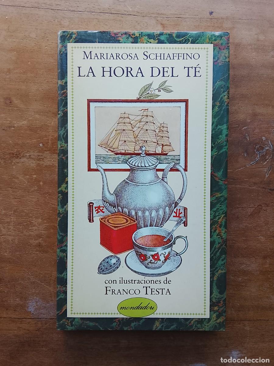 Libros de segunda mano: Mar&iacute;a Rosa Schiaffino La hora del t&eacute;