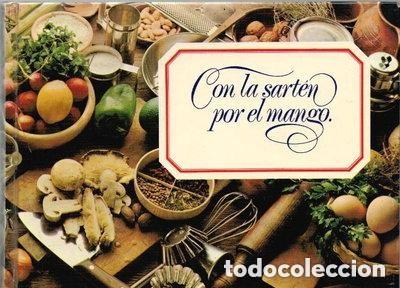 Libros de segunda mano: Con la sart&eacute;n por el mango VV.AA.