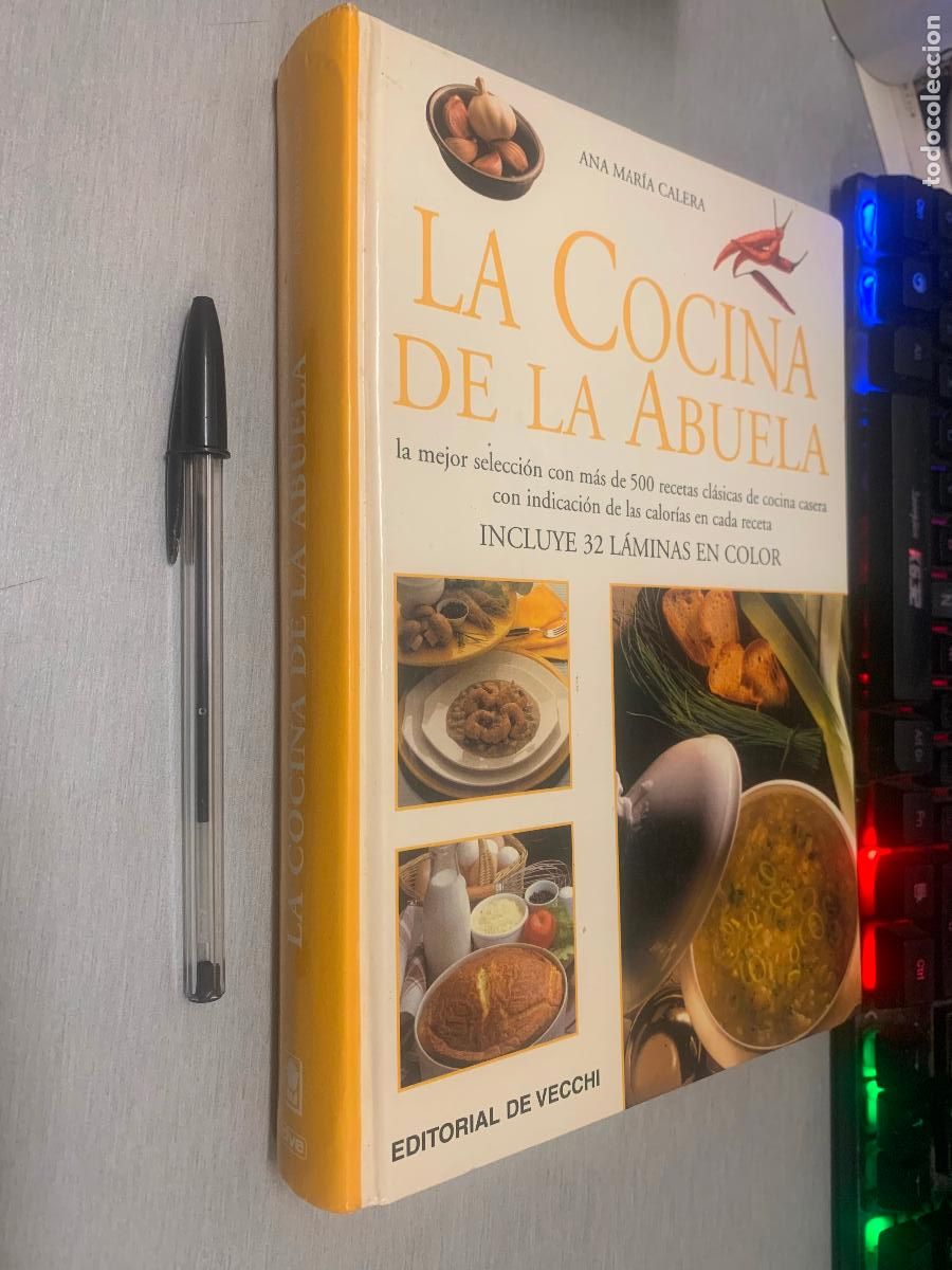 Libros de segunda mano: LA COCINA DE LA ABUELA / ANA MAR&Iacute;A CALERA / EDITORIAL DE VECCHI 2003