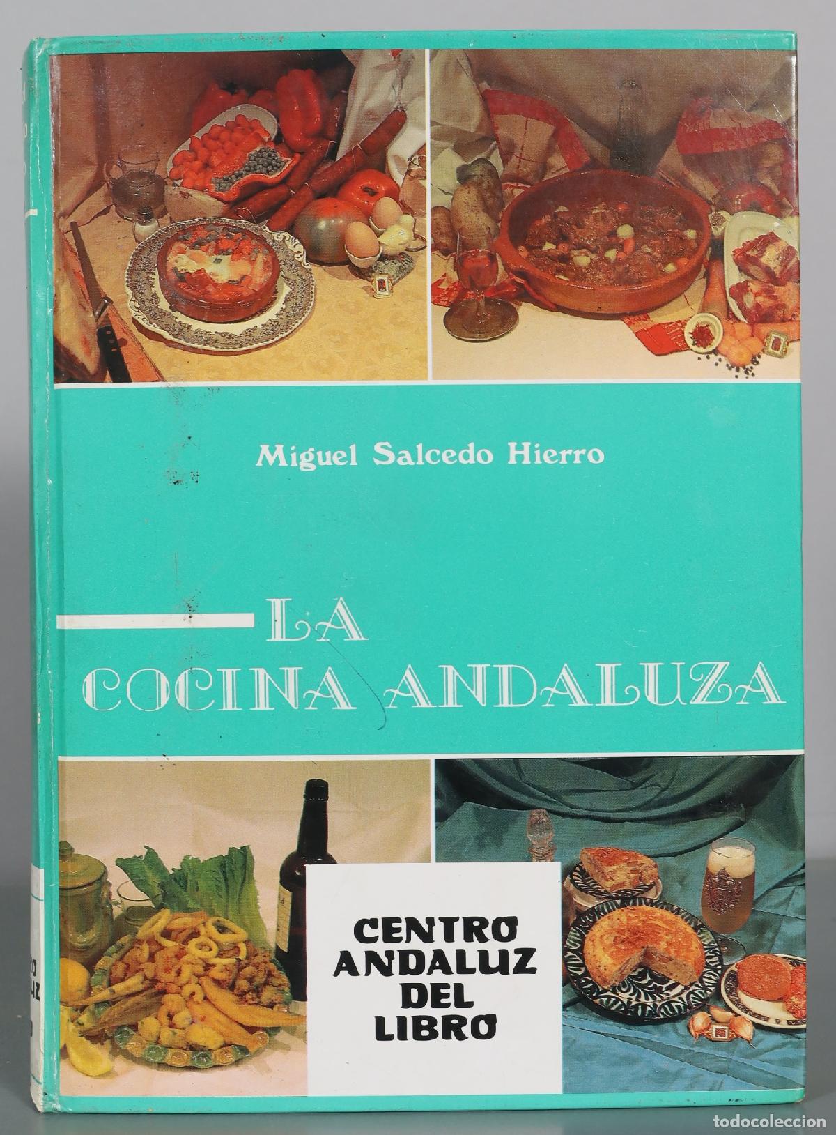 Libros de segunda mano: La cocina andaluza - Miguel Salcedo Hierro