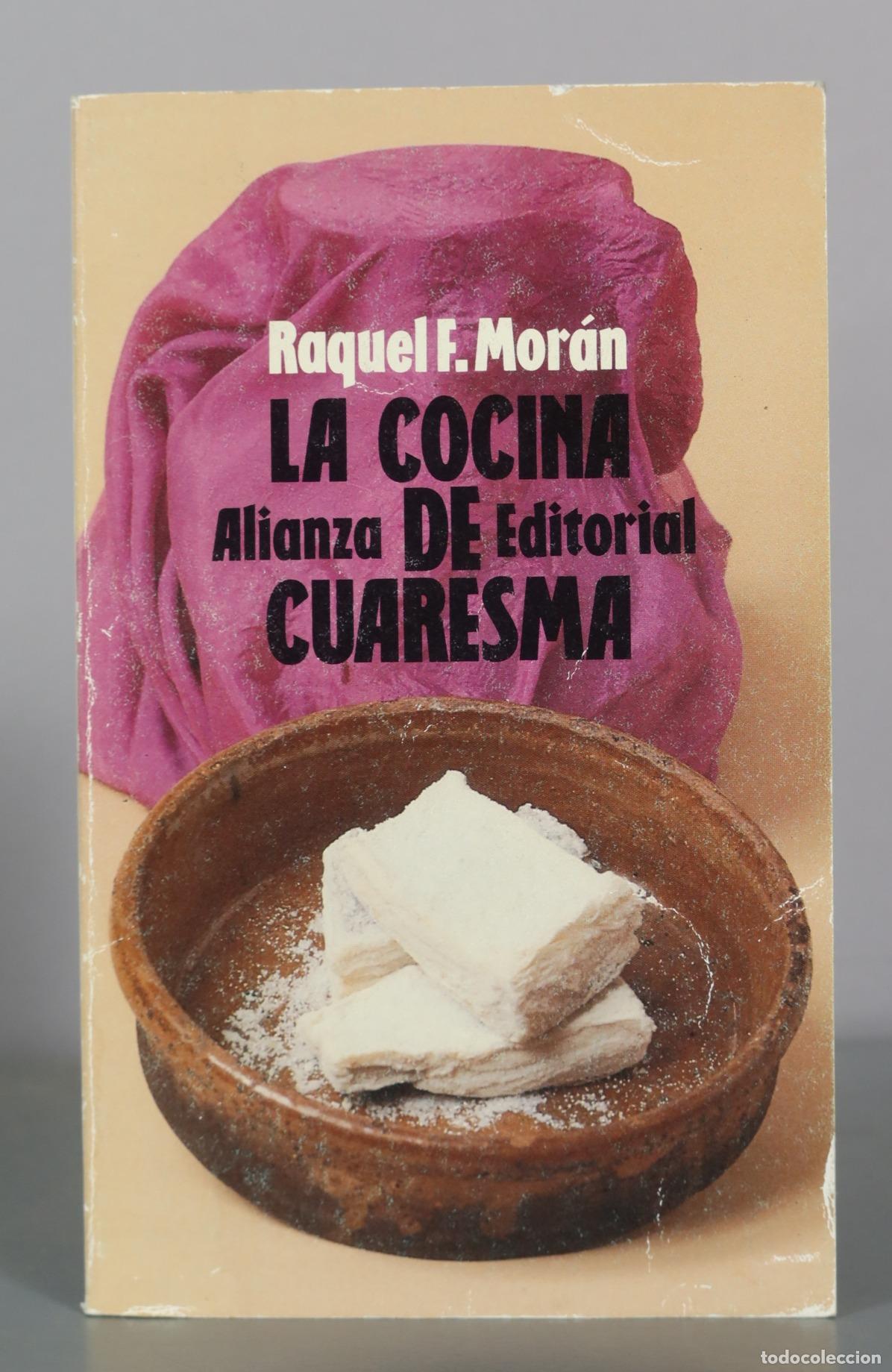Libros de segunda mano: La cocina de Cuaresma - Raquel F. Mor&aacute;n - Alianza Editorial
