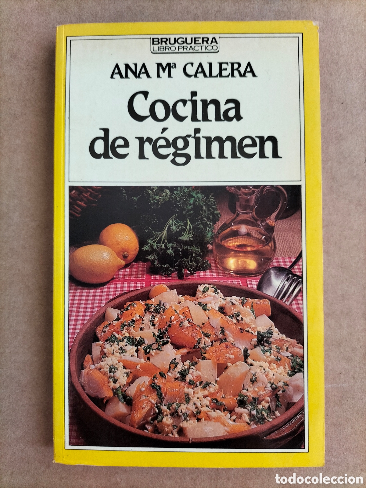 Libros de segunda mano: Cocina de r&eacute;gimen. Ana M&ordf; Calera. Bruguera libro pr&aacute;ctico 1504/103. Editorial bruguera, 1983. Libro