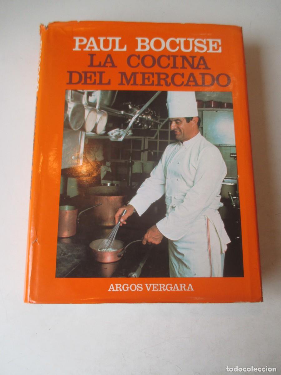 Libros de segunda mano: PAUL BOCUSE La cocina del mercado W42666