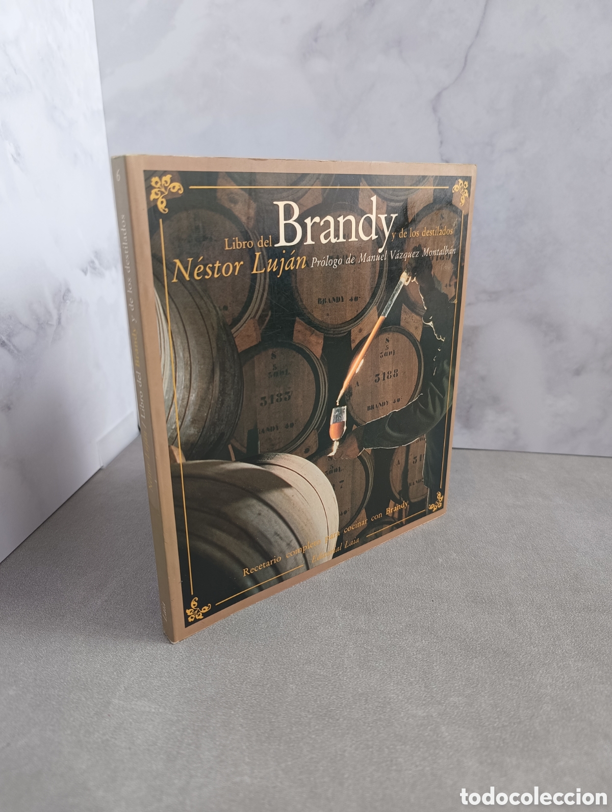 Libri di seconda mano: LIBRO DEL BRANDY Y LOS DESTILADOS - N&Eacute;STOR LUJ&Aacute;N - MANUEL V&Aacute;ZQUEZ MONTALB&Aacute;N - ILUSTRADO