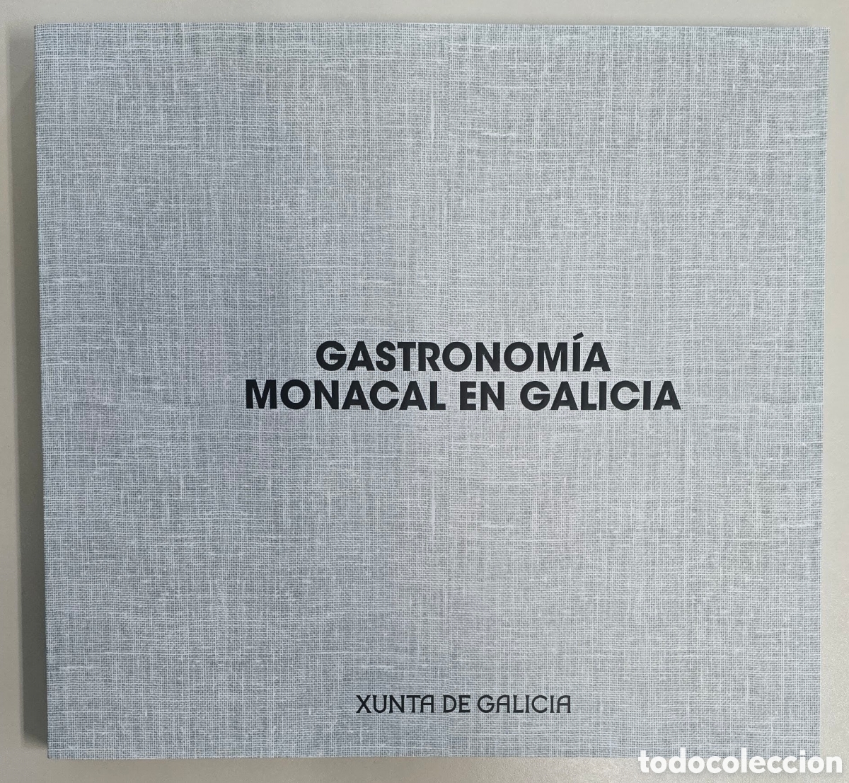 Libros de segunda mano: GASTRONOM&Iacute;A MONACAL EN GALICIA