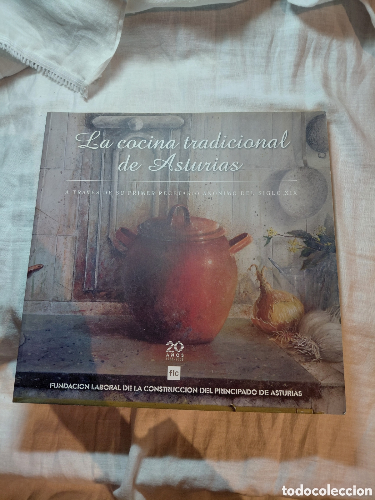 Libros de segunda mano: LA COCINA TRADICIONAL DE ASTURIAS.A TRAVES DE SU PRIMER RECETARIO ANONIMO DEL SIGLO XIX.ASTURIAS 200