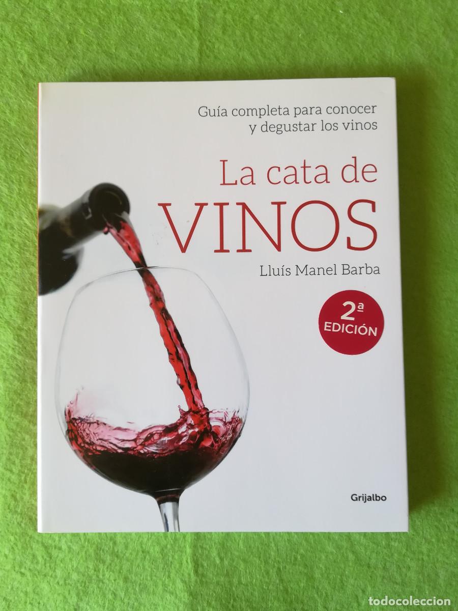Libros de segunda mano: La cata de vinos Lluis Manel Barba grijalbo 2014
