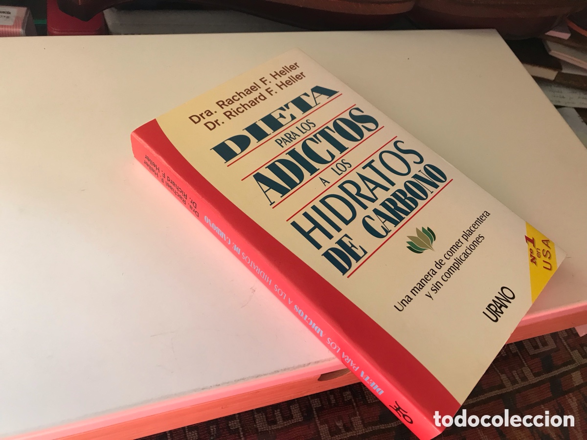 Libros de segunda mano: Dieta para los adictos a los hidratos de carbono. Rachael F. Heller&hellip;Urano