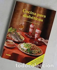 Libros de segunda mano: Cocina para Diab&eacute;ticos: M&aacute;s de 180 recetas para reg&iacute;menes bajos en calor&iacute;as - Jim Mann - Ceac