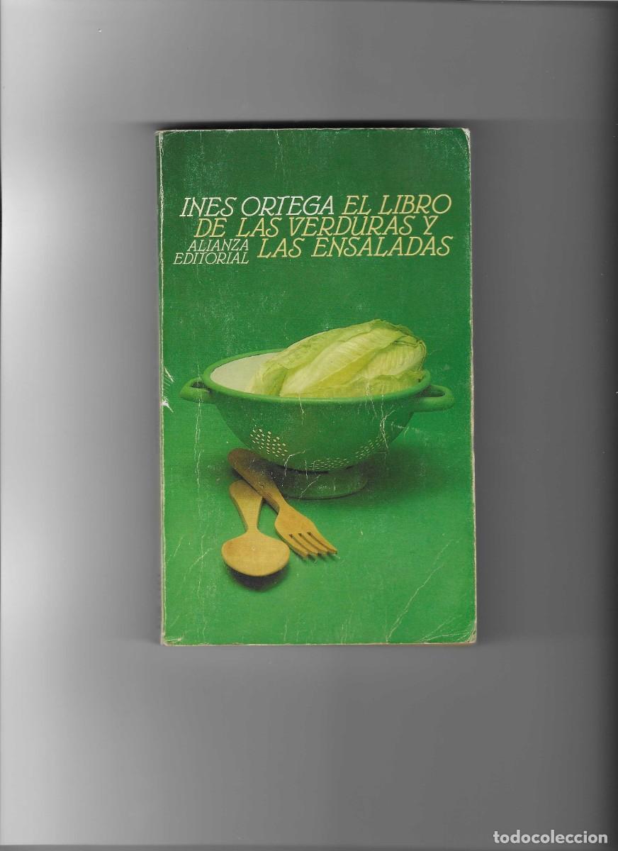 Libros de segunda mano: INES ORTEGA: EL LIBRO DE LAS VERDURAS Y LAS ENSALADAS