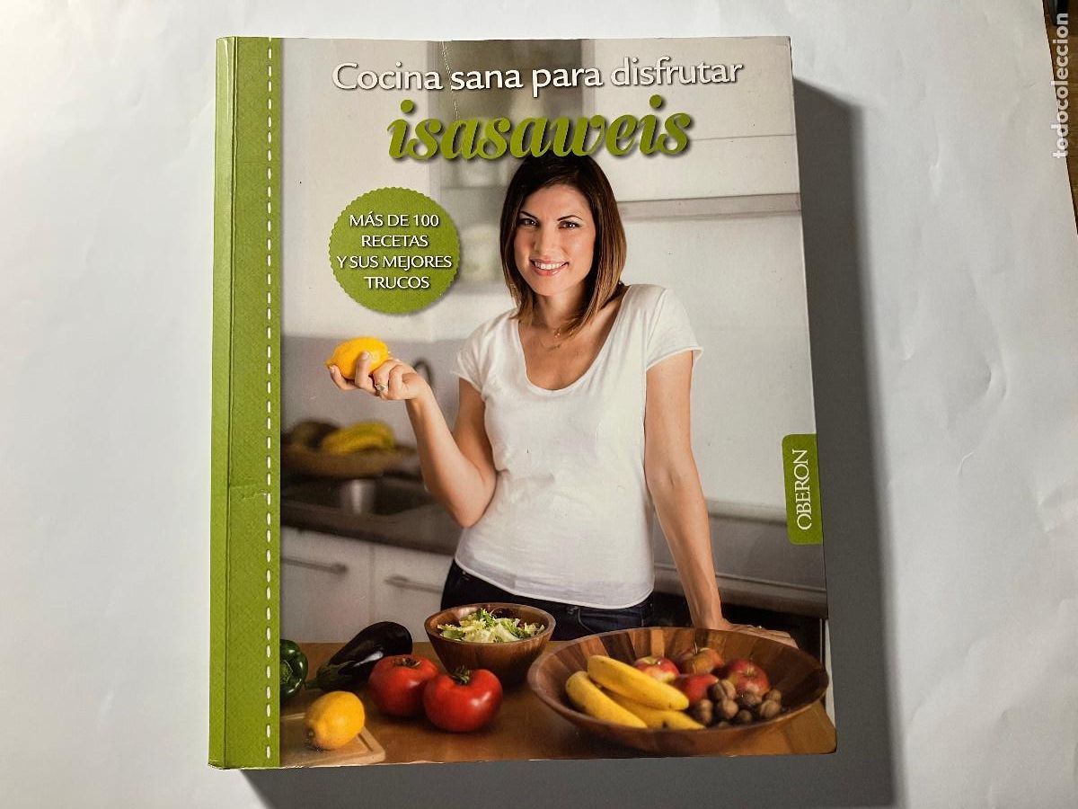 Libros de segunda mano: Cocina sana para disfrutar. Isasaweis. Oberon