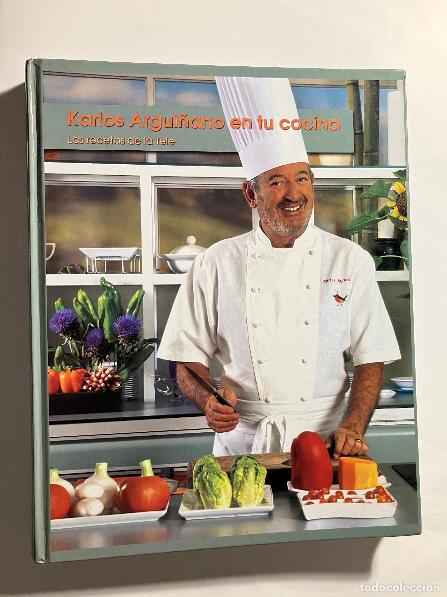Libros de segunda mano: Karlos Argui&ntilde;ano en tu cocina. Las recetas de la tele