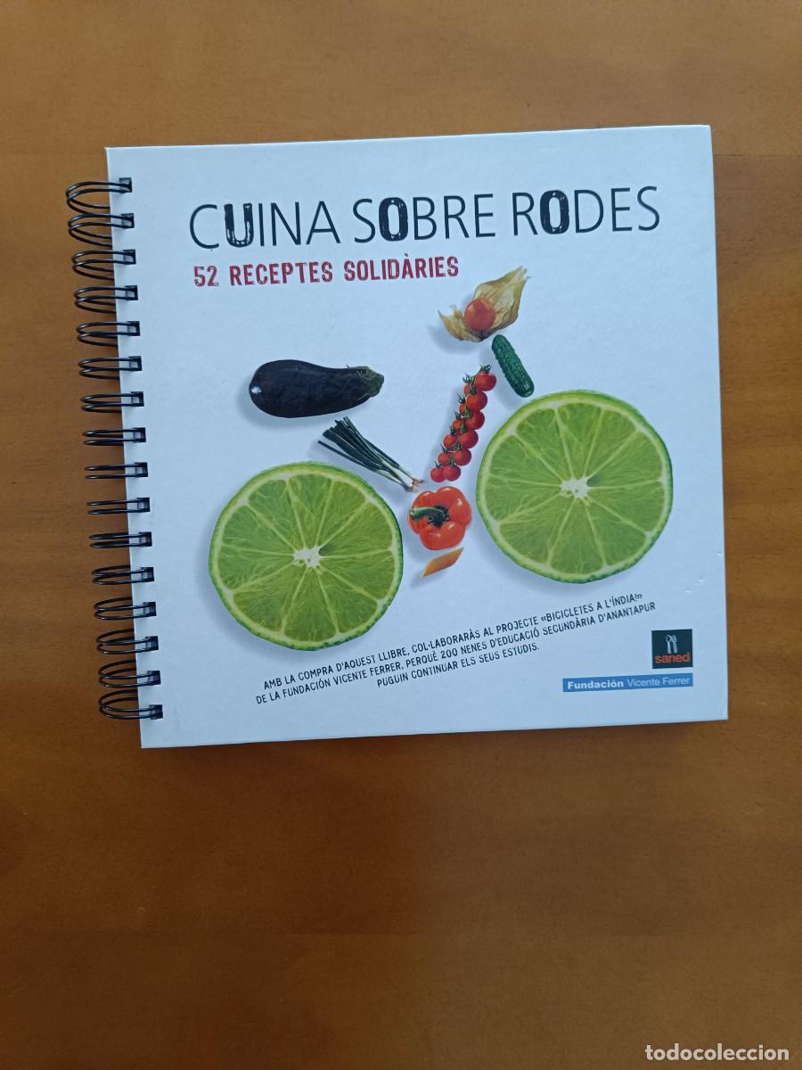 Libros de segunda mano: CUINA SOBRE RODES: 52 RECEPTES SOLIDARIES. FUNDACI&Oacute; VICENTE FERRER. COCINA SOLIDARIA. EN CATALAN
