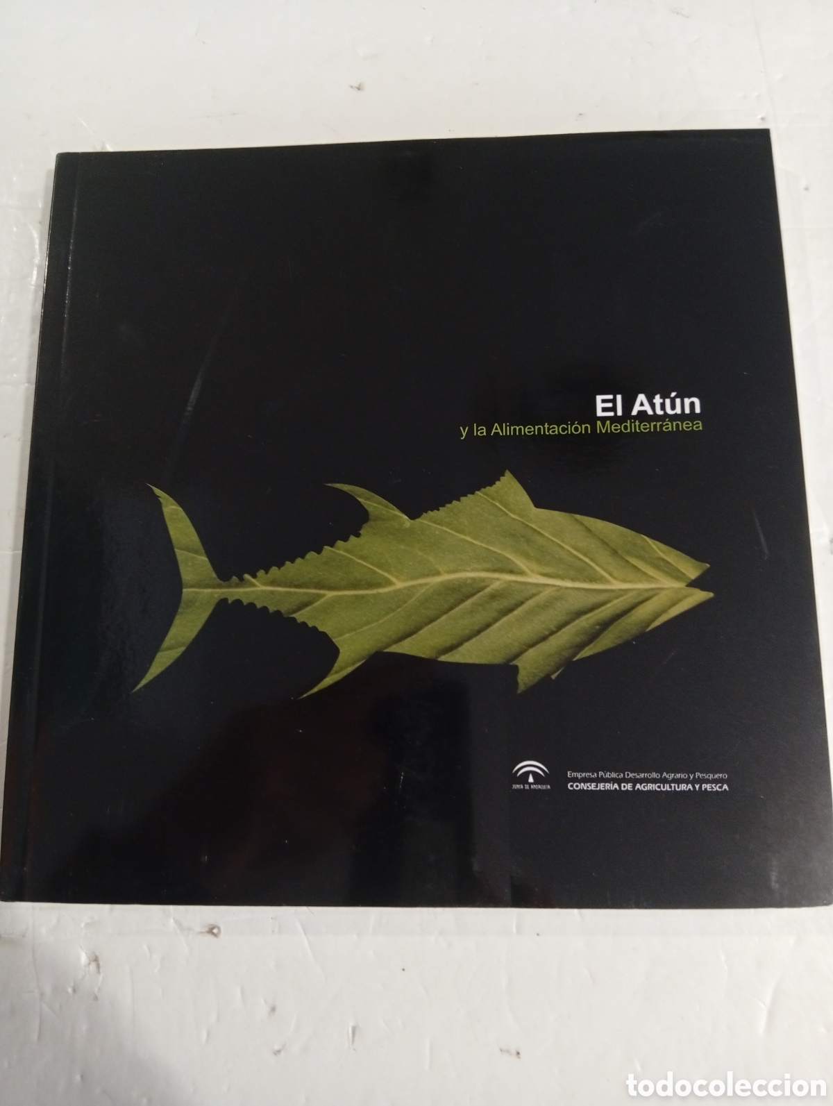Libros de segunda mano: El at&uacute;n y la Alimentaci&oacute;n Mediterr&aacute;nea