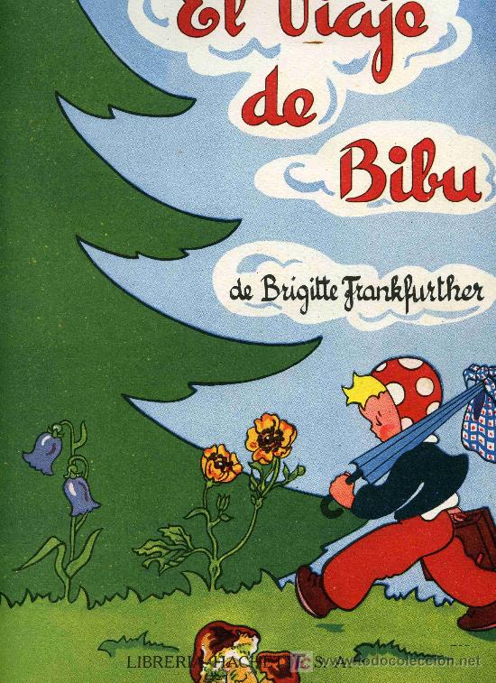 Libros de segunda mano: CUENTO EL VIAJE DE BIBU, LIBRERIA HACHETTE - Foto 1