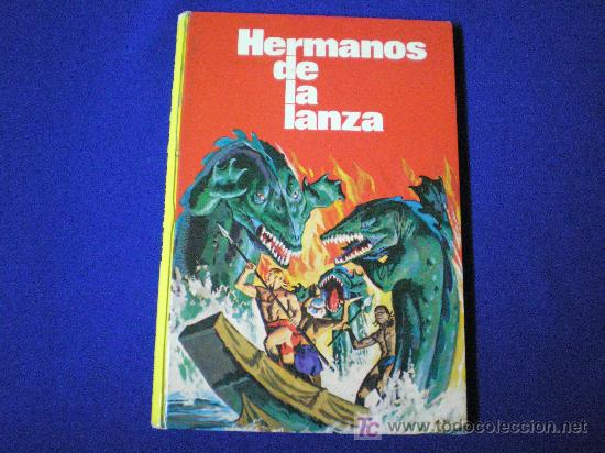 Libros de segunda mano: HERMANOS DE LA LANZA   -   EDITORIAL LAIDA  1976 - Foto 1
