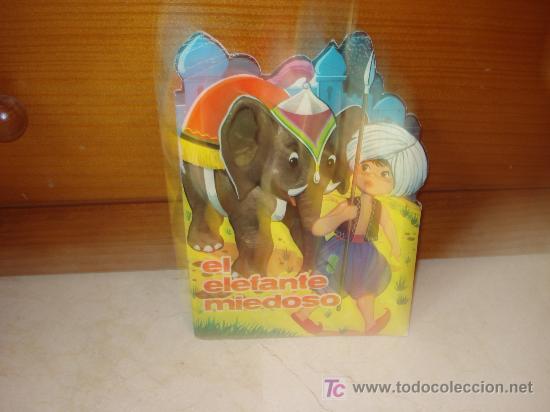 Libros de segunda mano: EL ELEFANTE MIEDOSO - CUENTO TROQUELADO