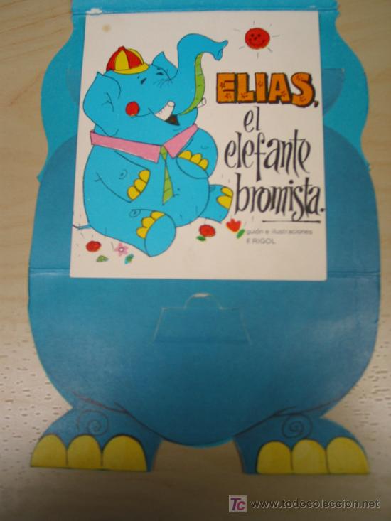 Libros de segunda mano: CUENTO TROQUELADO EL&Iacute;AS EL ELEFANTE BROMISTA - Foto 2